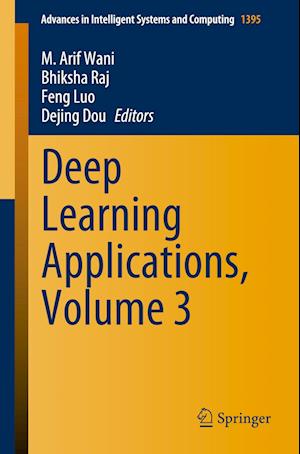 Deep Learning Applications, Volume 3