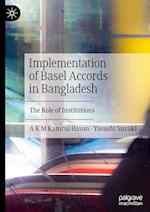 Implementation of Basel Accords in Bangladesh