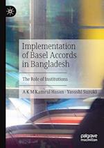 Implementation of Basel Accords in Bangladesh
