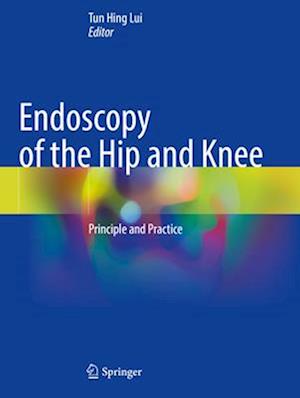 Endoscopy of the Hip and Knee