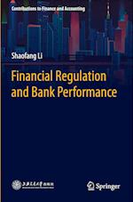 Financial Regulation and Bank Performance