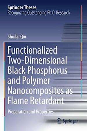 Functionalized Two-Dimensional Black Phosphorus and Polymer Nanocomposites as Flame Retardant