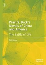 Pearl S. Buck’s Novels of China and America