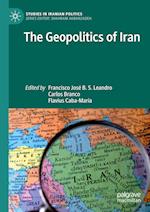 The Geopolitics of Iran