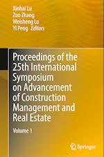 Proceedings of the 25th International Symposium on Advancement of Construction Management and Real Estate