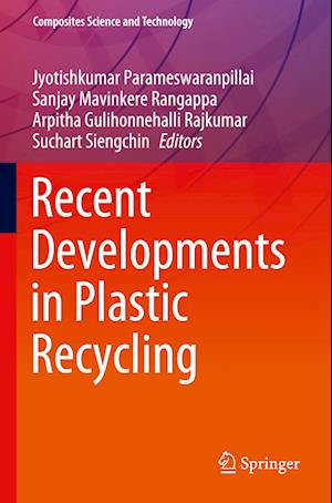 Recent Developments in Plastic Recycling