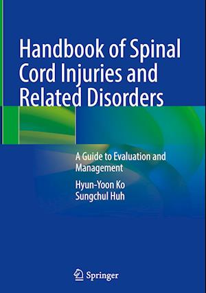 Handbook of Spinal Cord Injuries and Related Disorders