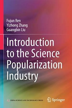 Introduction to the Science Popularization Industry