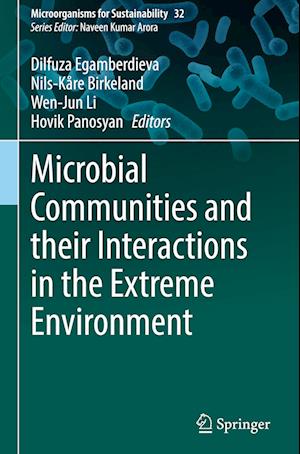 Microbial Communities and their Interactions in the Extreme Environment