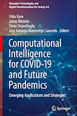 Computational Intelligence for COVID-19 and Future Pandemics