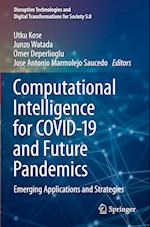 Computational Intelligence for COVID-19 and Future Pandemics