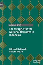 The Struggle for the National Narrative in Indonesia