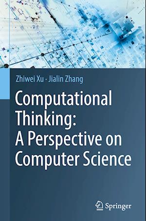 Computational Thinking: A Perspective on Computer Science