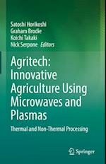 Agritech: Innovative Agriculture Using Microwaves and Plasmas