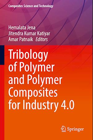 Tribology of Polymer and Polymer Composites for Industry 4.0