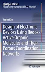 Design of Electronic Devices Using Redox-Active Organic Molecules and Their Porous Coordination Networks