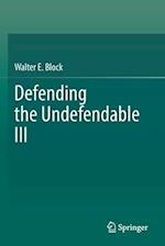 Defending the Undefendable III