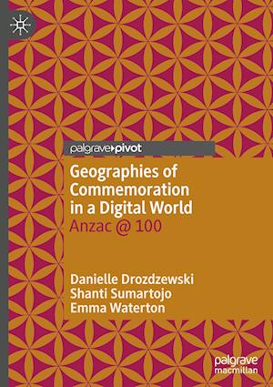 Geographies of Commemoration in a Digital World