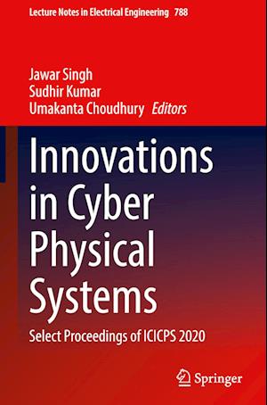 Innovations in Cyber Physical Systems