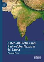 Catch-All Parties and Party-Voter Nexus in Sri Lanka