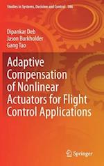 Adaptive Compensation of Nonlinear Actuators for Flight Control Applications