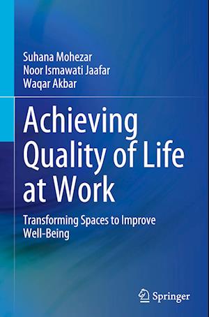 Achieving Quality of Life at Work