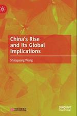 China’s Rise and Its Global Implications