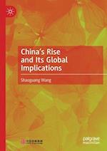 China’s Rise and Its Global Implications