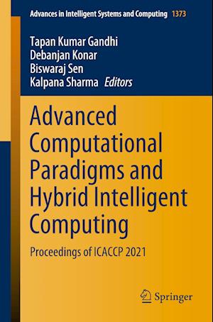 Advanced Computational Paradigms and Hybrid Intelligent Computing