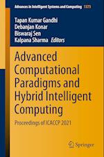 Advanced Computational Paradigms and Hybrid Intelligent Computing