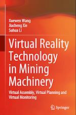 Virtual Reality Technology in Mining Machinery