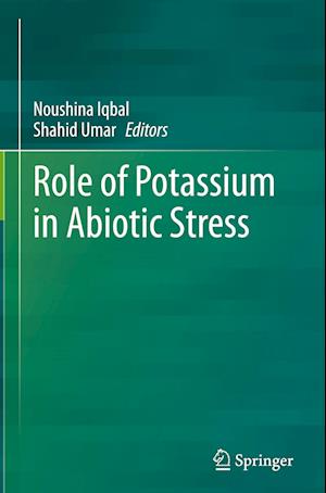 Role of Potassium in Abiotic Stress