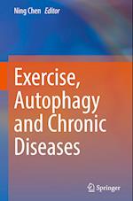 Exercise, Autophagy and Chronic Diseases