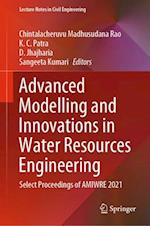 Advanced Modelling and Innovations in Water Resources Engineering