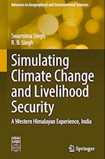 Simulating Climate Change and Livelihood Security