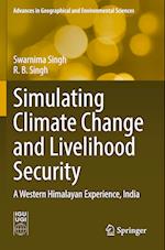 Simulating Climate Change and Livelihood Security