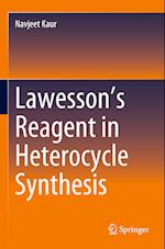 Lawesson’s Reagent in Heterocycle Synthesis