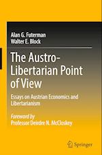 The Austro-Libertarian Point of View