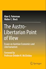 The Austro-Libertarian Point of View