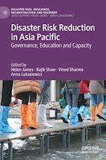 Disaster Risk Reduction in Asia Pacific