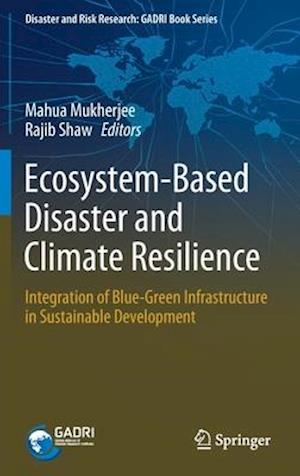 Ecosystem-Based Disaster and Climate Resilience