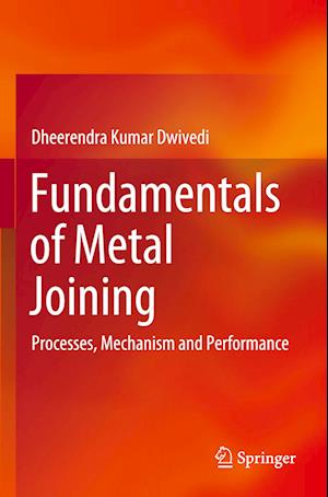 Fundamentals of Metal Joining