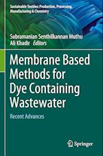 Membrane Based Methods for Dye Containing Wastewater