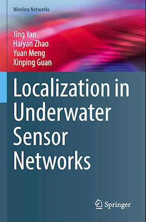 Localization in Underwater Sensor Networks