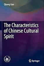 The Characteristics of Chinese Cultural Spirit