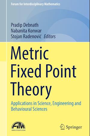 Metric Fixed Point Theory