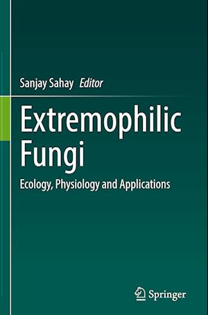 Extremophilic Fungi