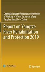 Report on Yangtze River Rehabilitation and Protection 2019