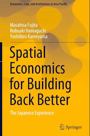 Spatial Economics for Building Back Better