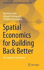 Spatial Economics for Building Back Better